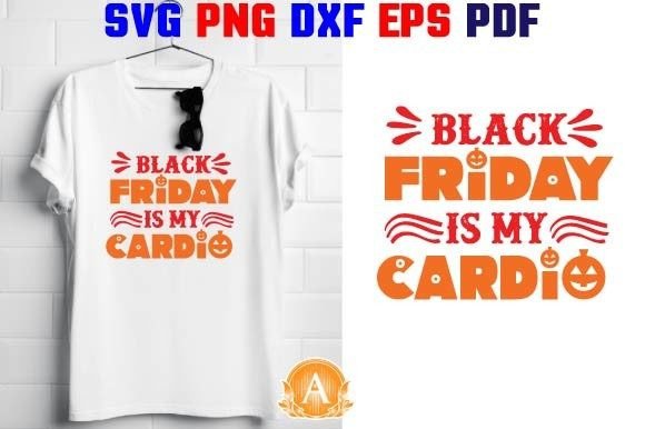 Black Friday is My Cardio SVG Design