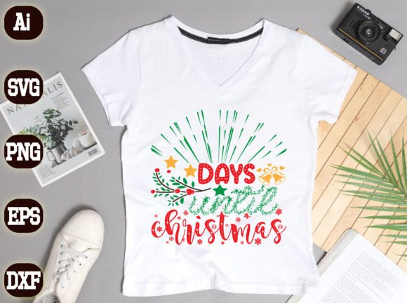 Days Until Christmas229 Graphics for T-Shirt Designs