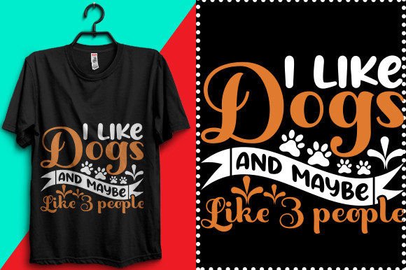 Dog T Shirt Typography Design Svg T Shir Graphics