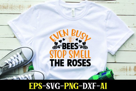 Even Busy Bees Stop Smell the Roses Graphics