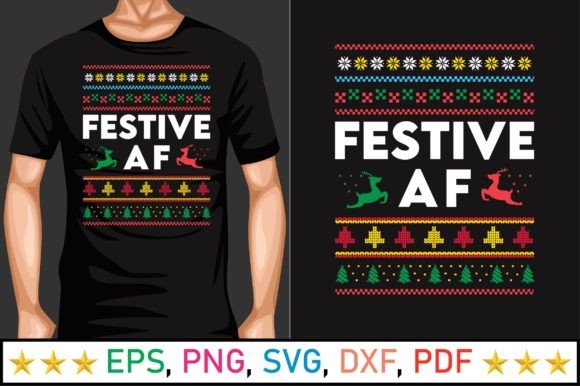 Festive AF Typography Christmas T-Shirt Graphics