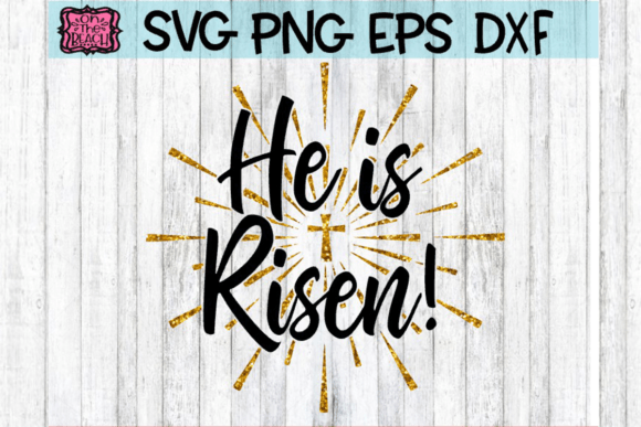HE is RISEN SVG - Easter Graphics