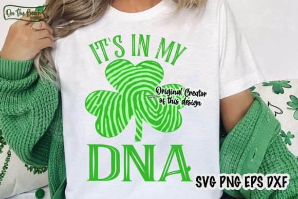 It's in My DNA Shamrock SVG Graphics