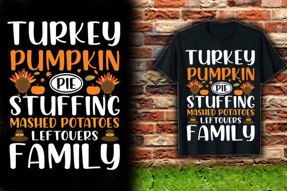 Turkey-Pumpkin-Pie- Stuffing-Mashed-Potat Graphics & T-Shirt Designs