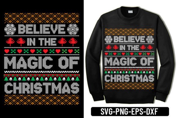 Ugly Sweater - Believe in the Magic of Graphics